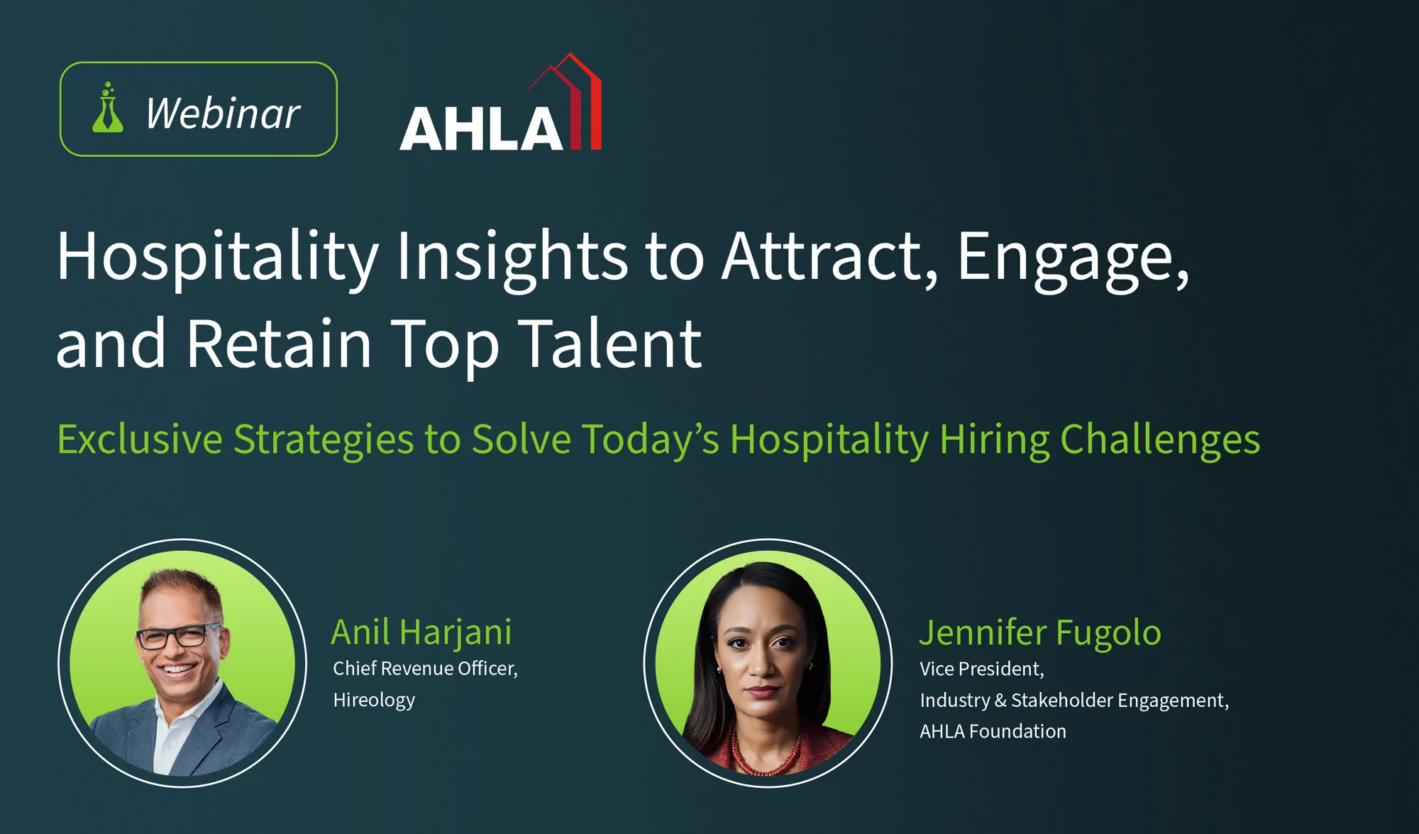 Webinar on attracting and retaining top hospitality talent with speakers Anil Harjani and Jennifer Fugolo.