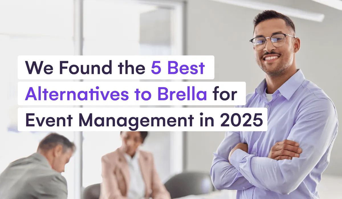 We Found the 5 Best Alternatives to Brella for Event Management in 2025