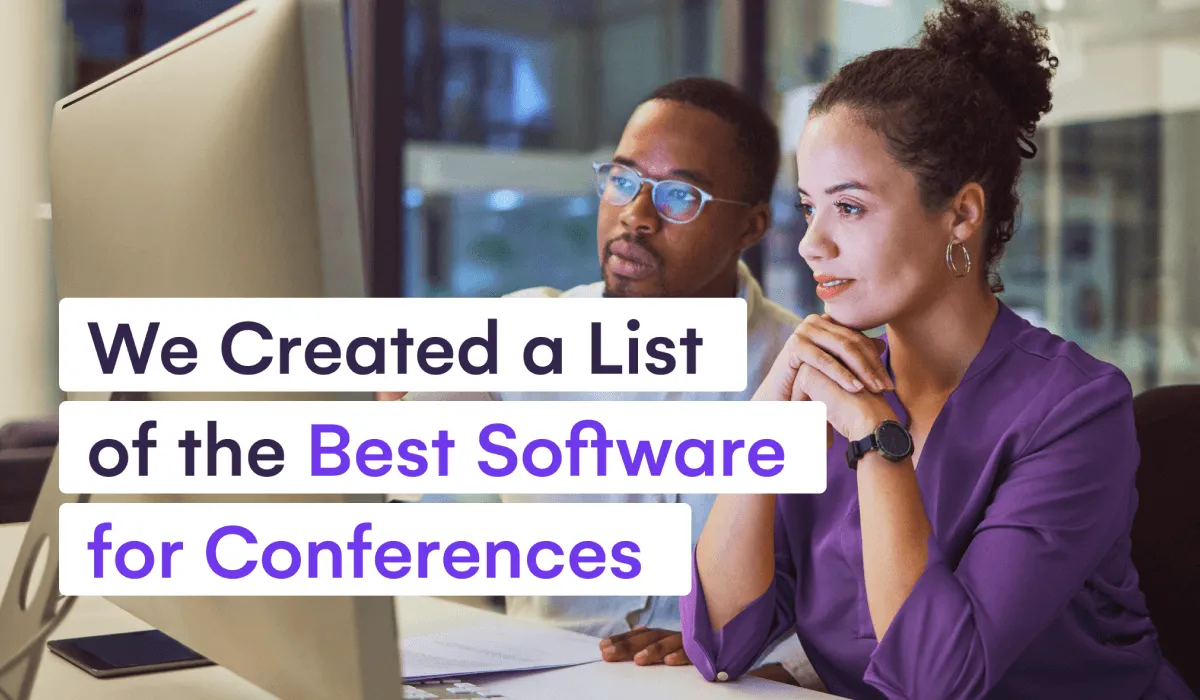 We Created a List of the Best Software for Conferences