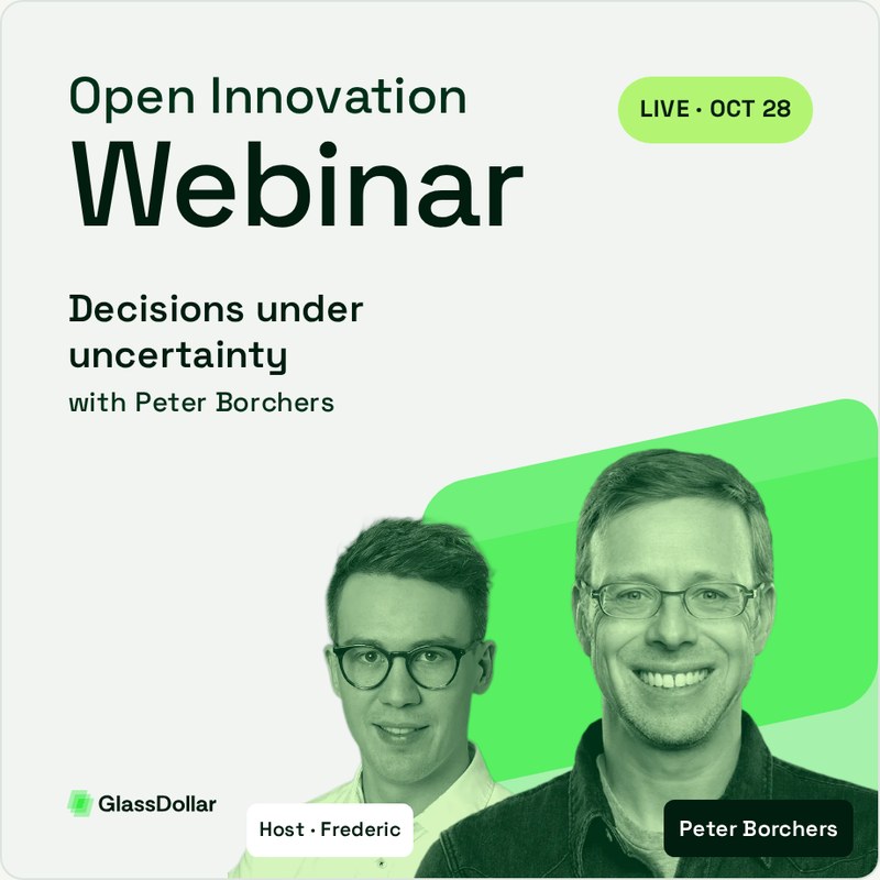 Open Innovation Webinar cover: Decisions under uncertainty with Peter Borchers, hosted by Frederic, live on October 28.