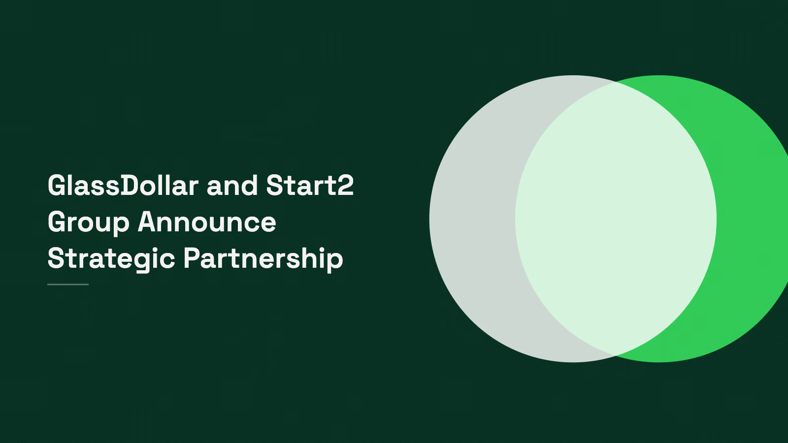 GlassDollar and Start2 Group announce strategic partnership