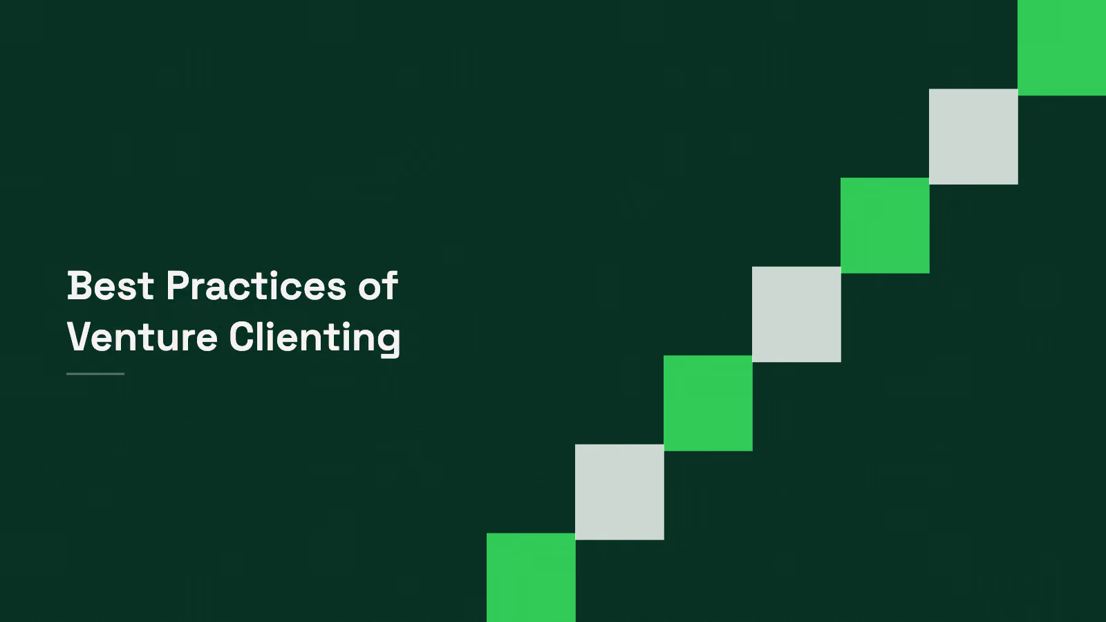 Best practices of venture clienting