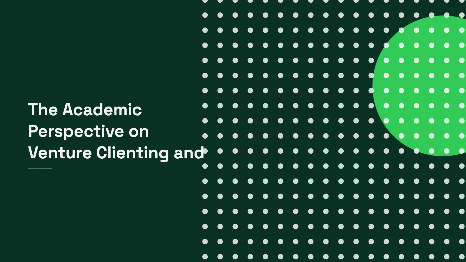 The academic perspective on venture clienting