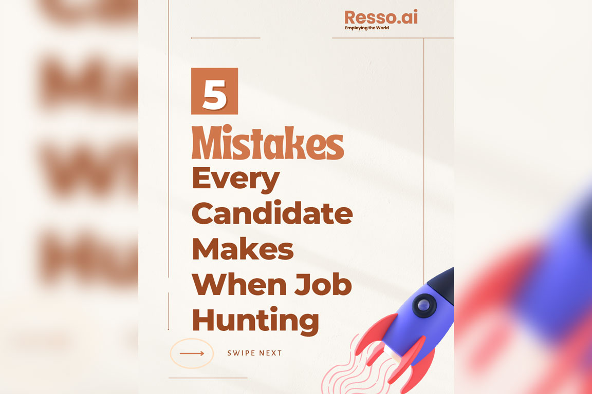 5 Mistakes Every Candidate Makes When Job Hunting