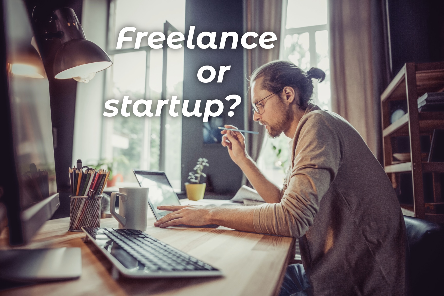 Freelancing vs. Startups: Which One is Right for You?