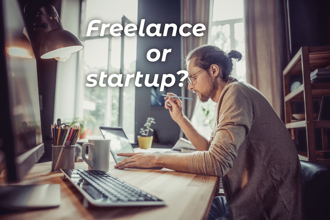 Freelancing vs. Startups: Which One is Right for You?