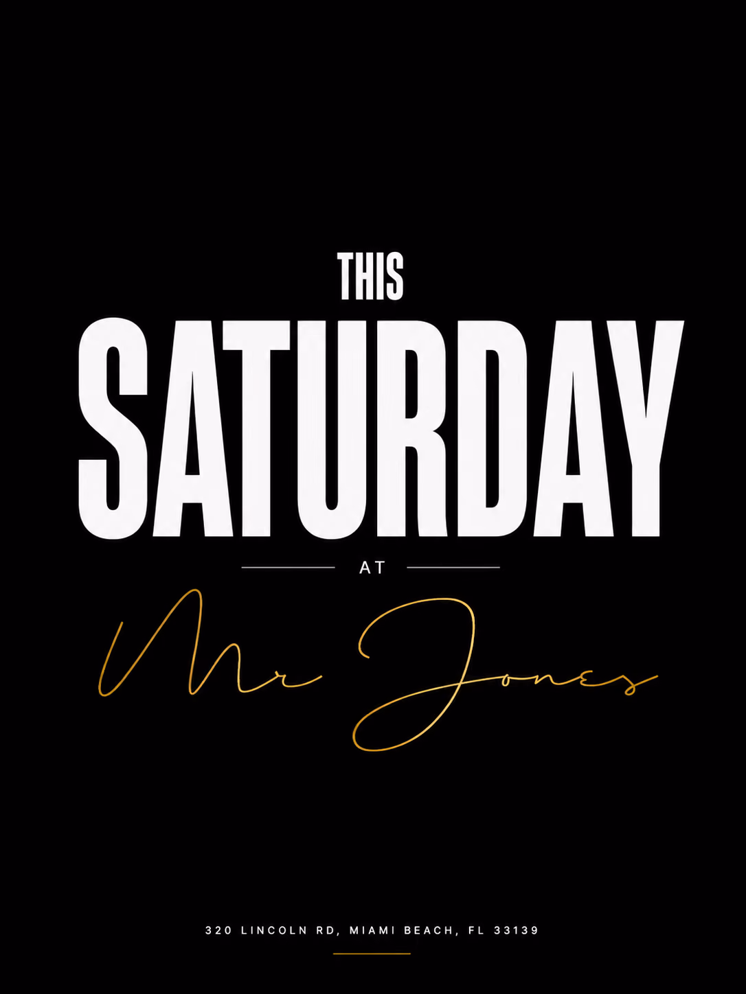 Saturday at Mr. Jones (Saturday October 10th)