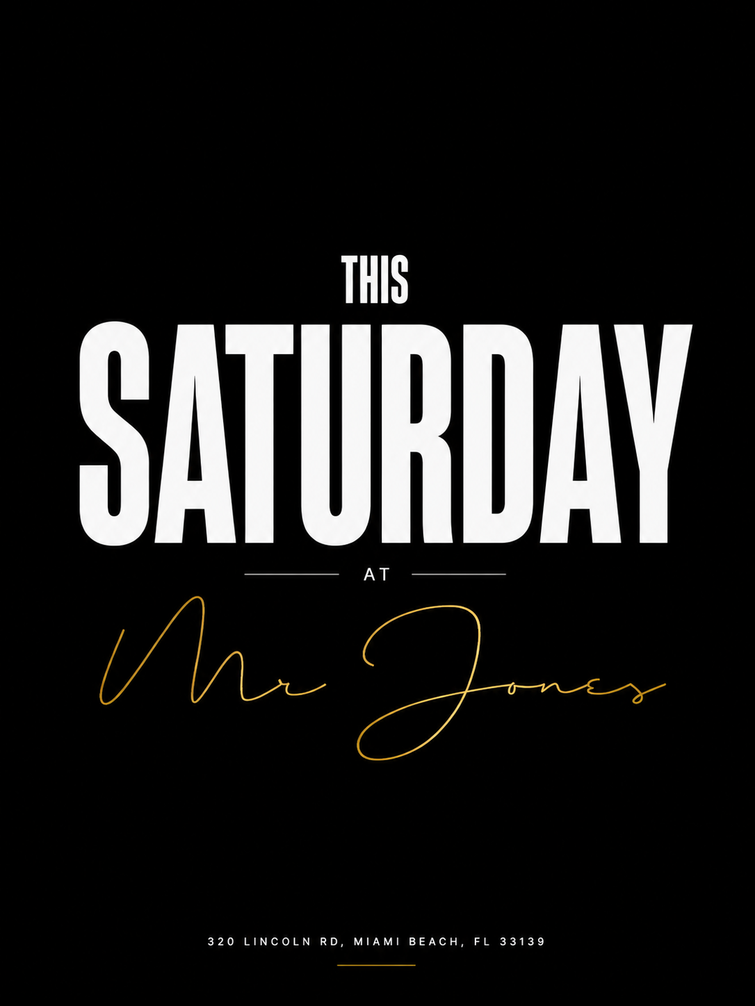 Saturday at Mr. Jones (Saturday September 19th)
