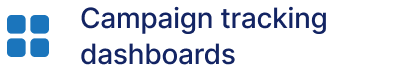 Campaign tracking dashboards