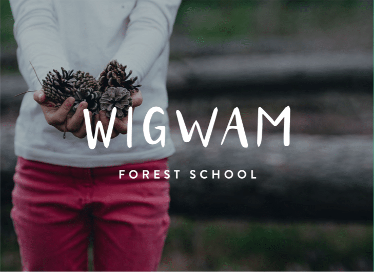 A child holding pine cones behind the Wigwam Forest School logotype | Education Brand Creation, Wigwam Forest School