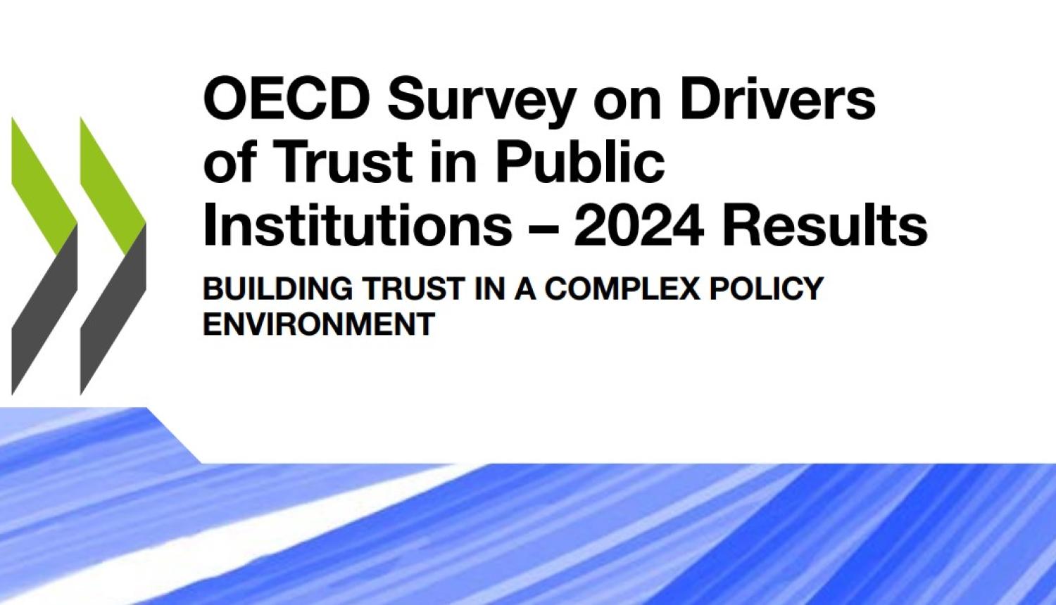 OECD Survey on Drivers of Trust in Public Institutions examining public trust in government.