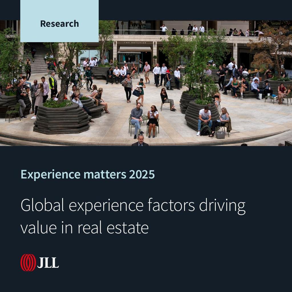 JLL Experience Matters 2025 research examining the importance of experience in property and real estate.