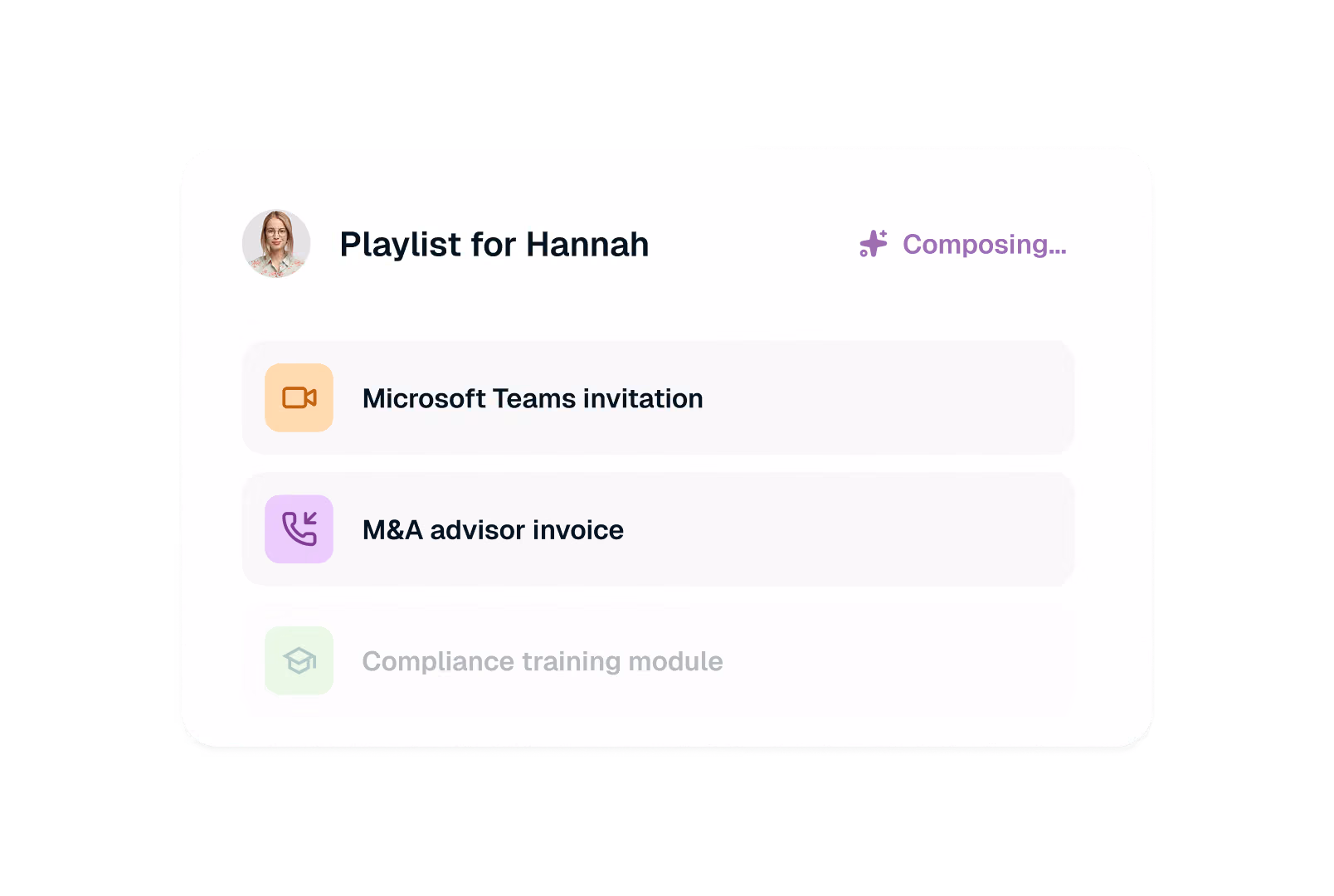 Playlist for Hannah with items: Microsoft Teams invitation, M&A advisor invoice, and disabled Compliance training module.