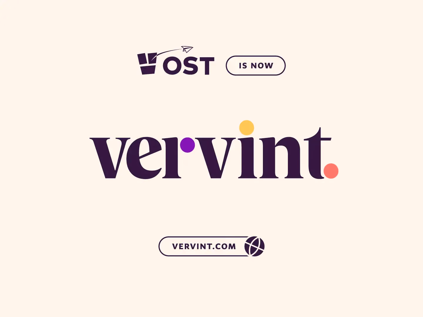 Rebrand announcement stating "OST is now Vervint," with the Vervint logo and website vervint.com displayed.