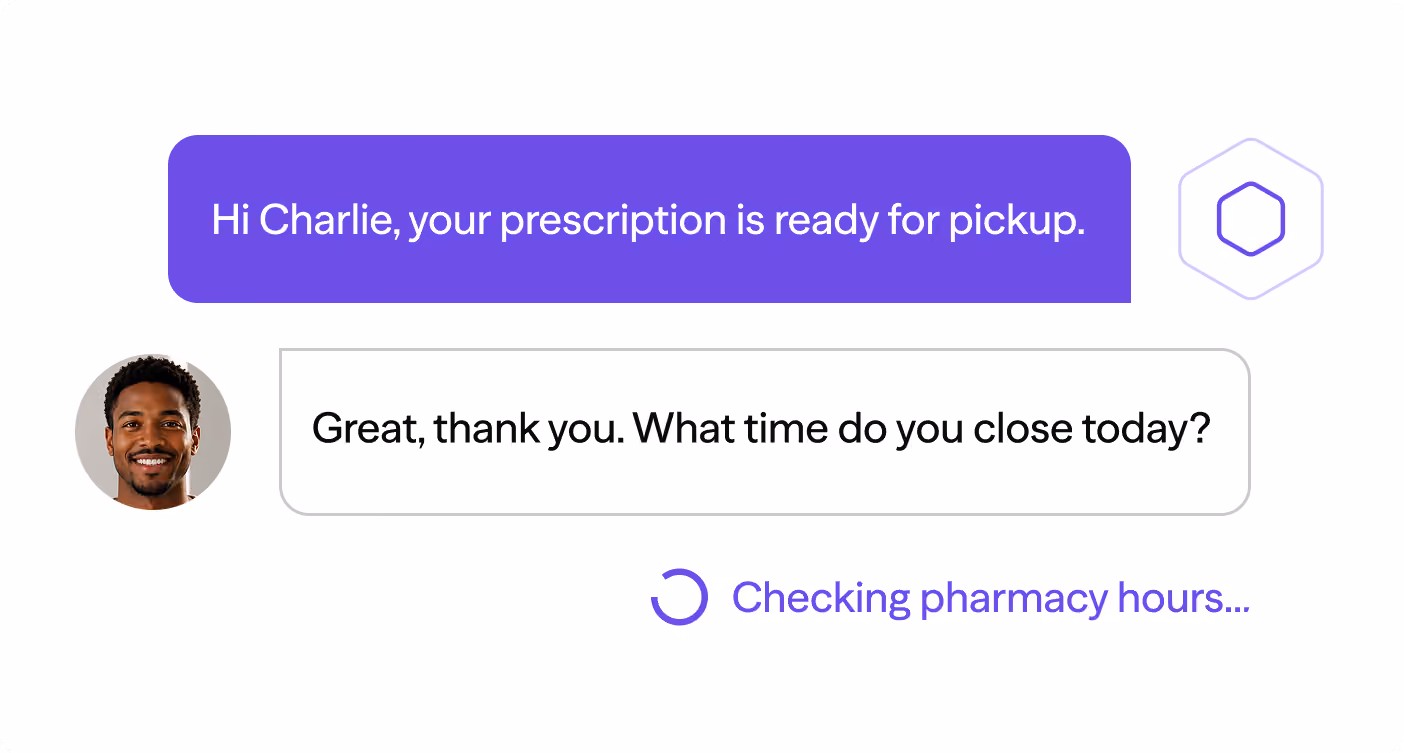 Chat showing a medication pickup alert and a response asking about pharmacy closing time.