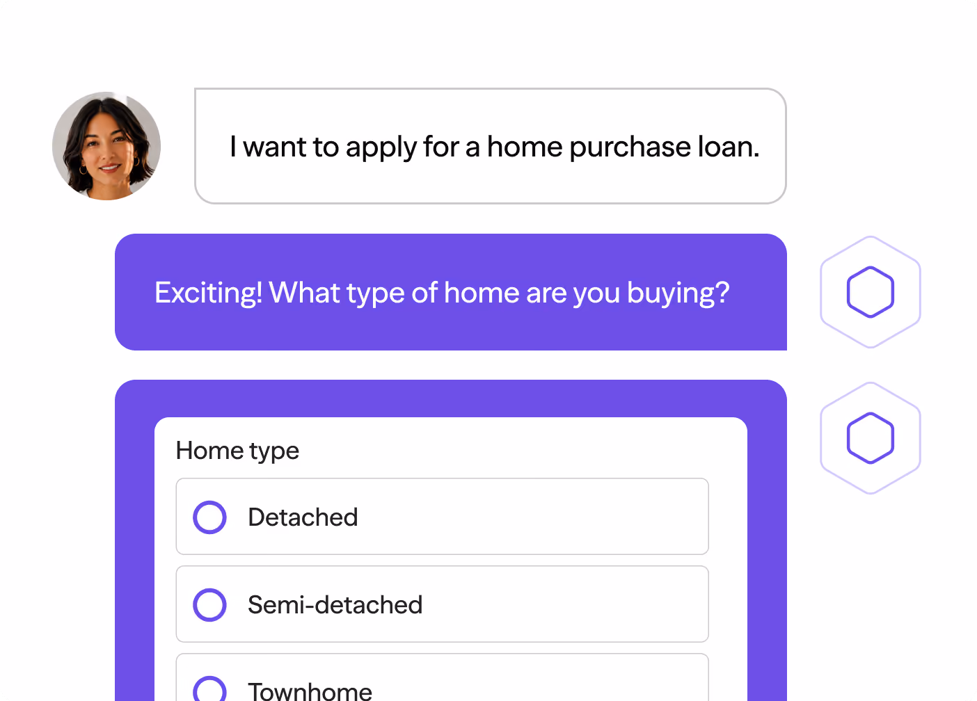 Chat interface showing a user applying for a home loan with options for home types: detached, semi-detached, townhome.
