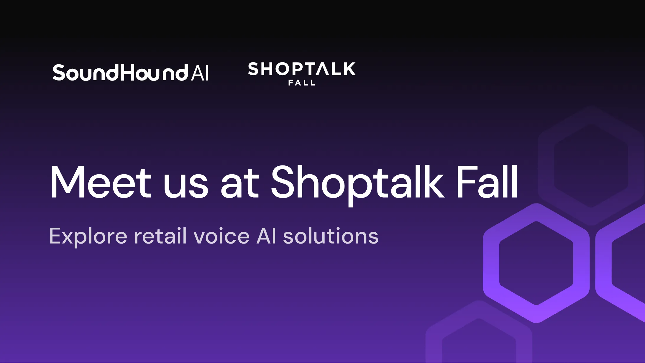 Meet us at Shoptalk Fall