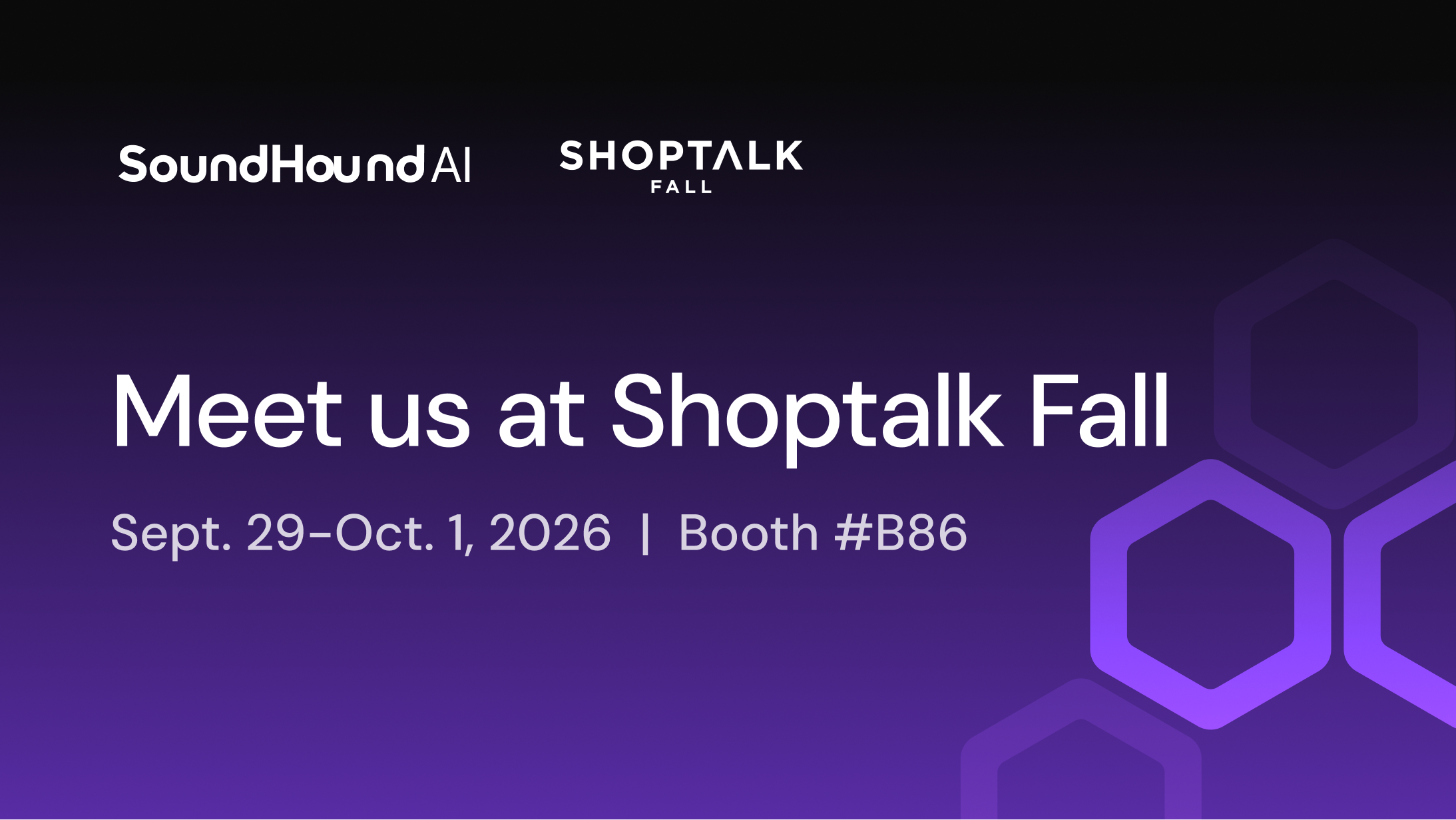 Meet us at Shoptalk Fall