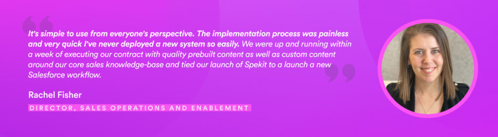 Rachel Fisher, Spekit ease-of-use and seamless Salesforce implementation testimonial