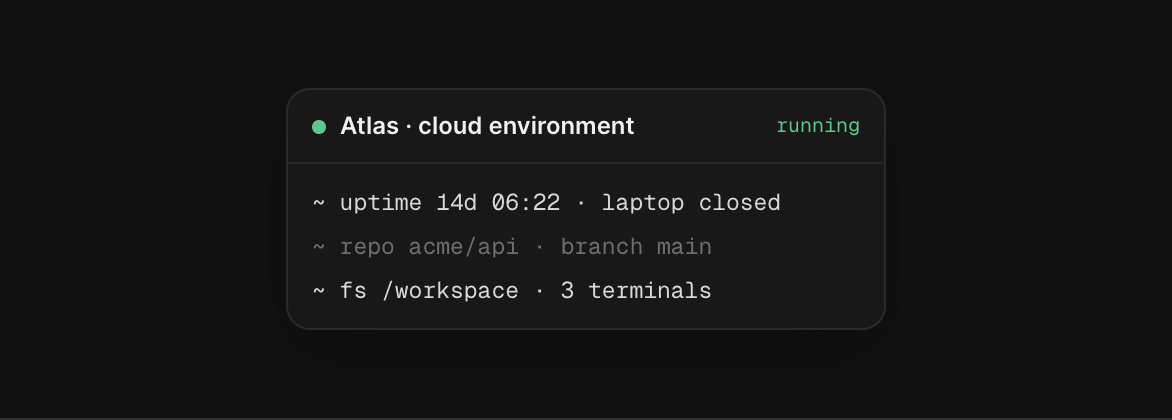 Cloud environment for your agent