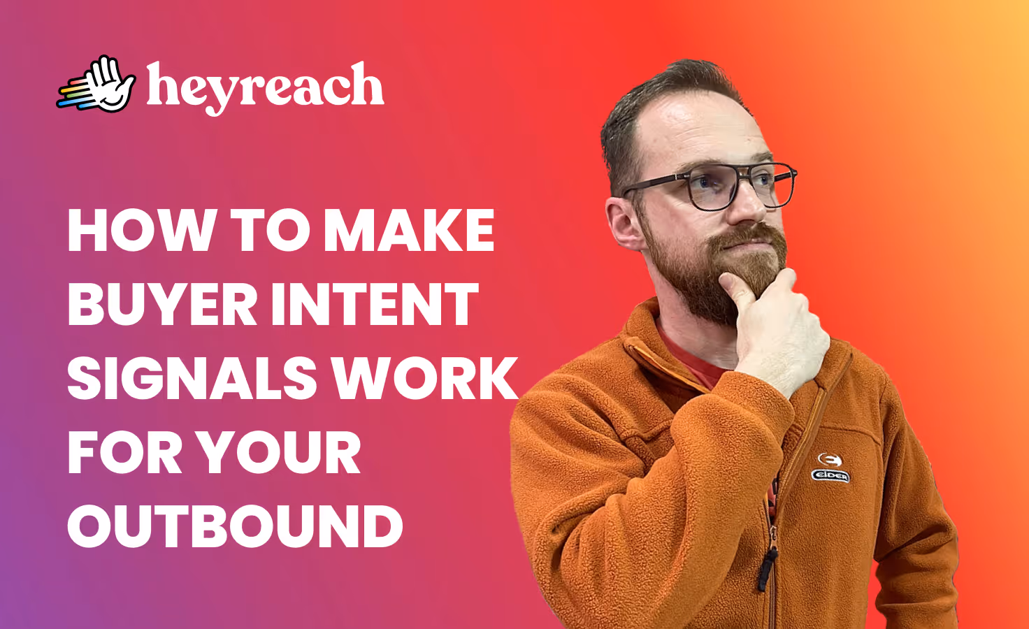 How to finally make buyer intent signals work for your outbound