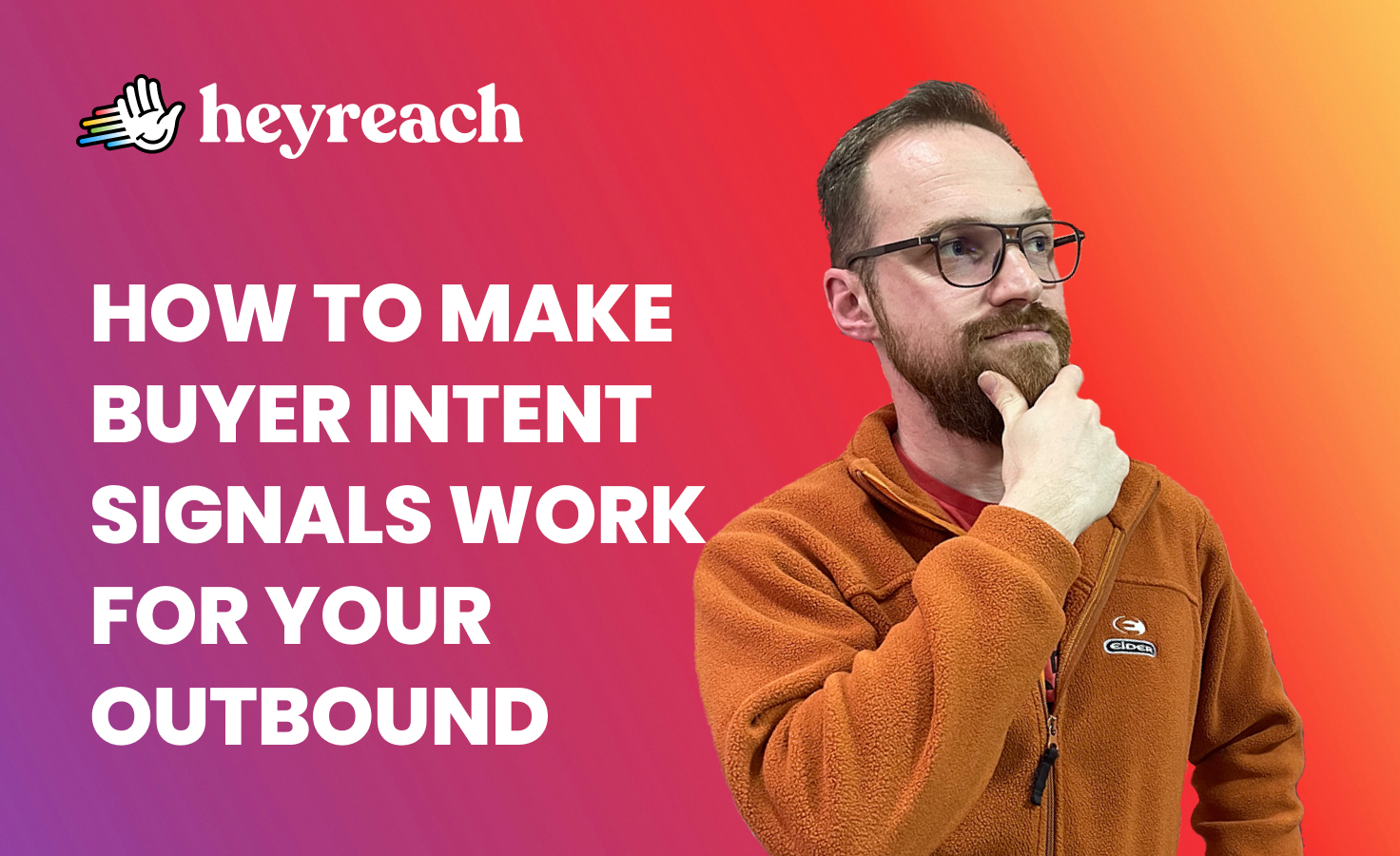 How to finally make buyer intent signals work for your outbound