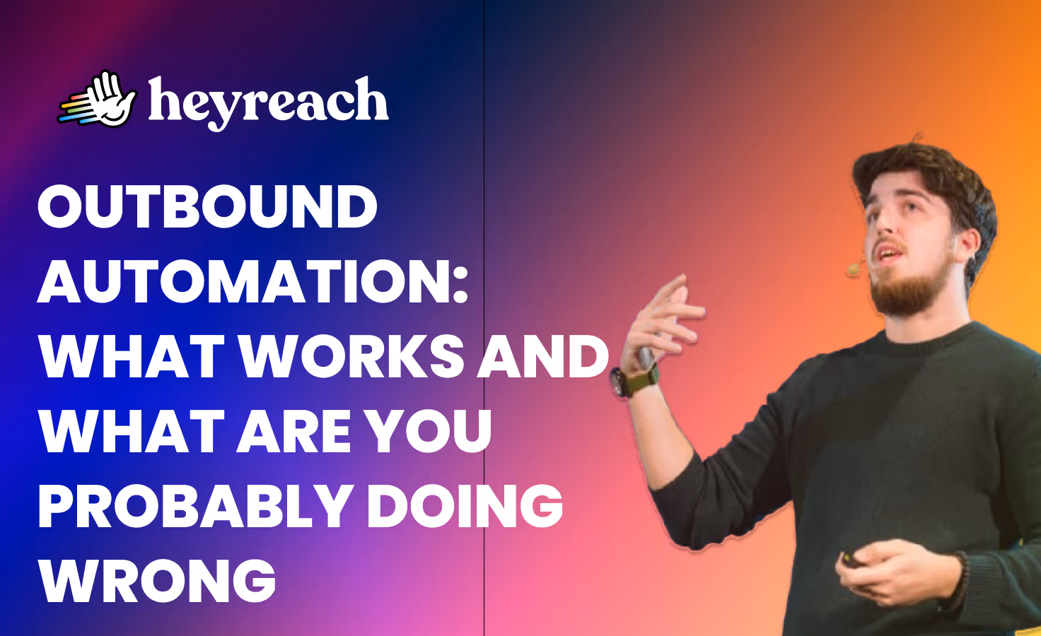 Outbound automation tools: What works and what not