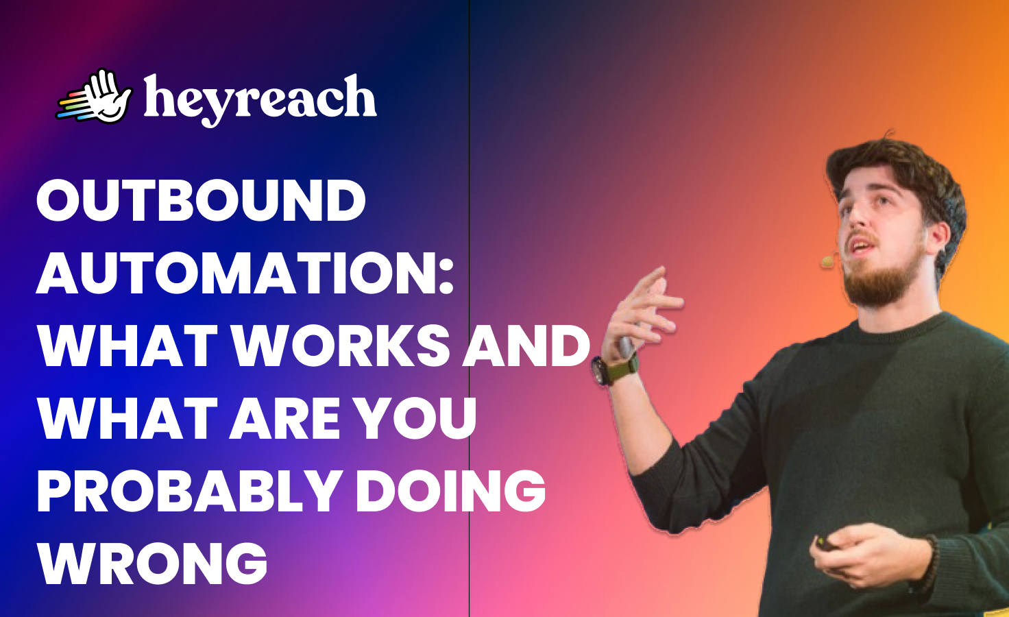 Outbound automation tools: What works and what not