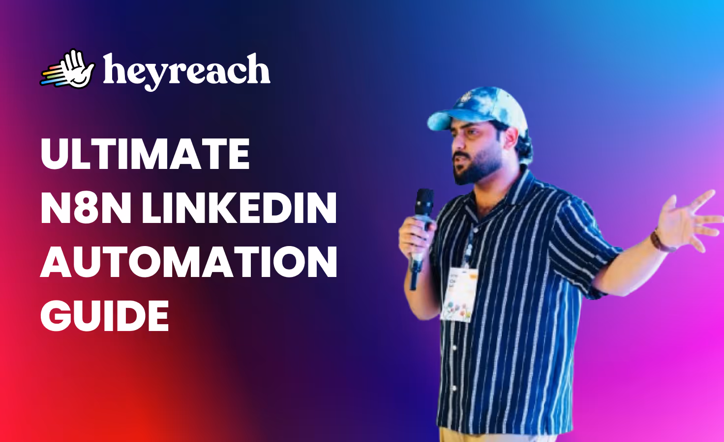 Ultimate HeyReach + n8n LinkedIn automation guide