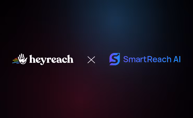 How to connect HeyReach + SmartReach AI for automated and hyper-personalized LinkedIn campaigns
