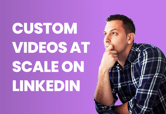 Send personalized videos on LinkedIn