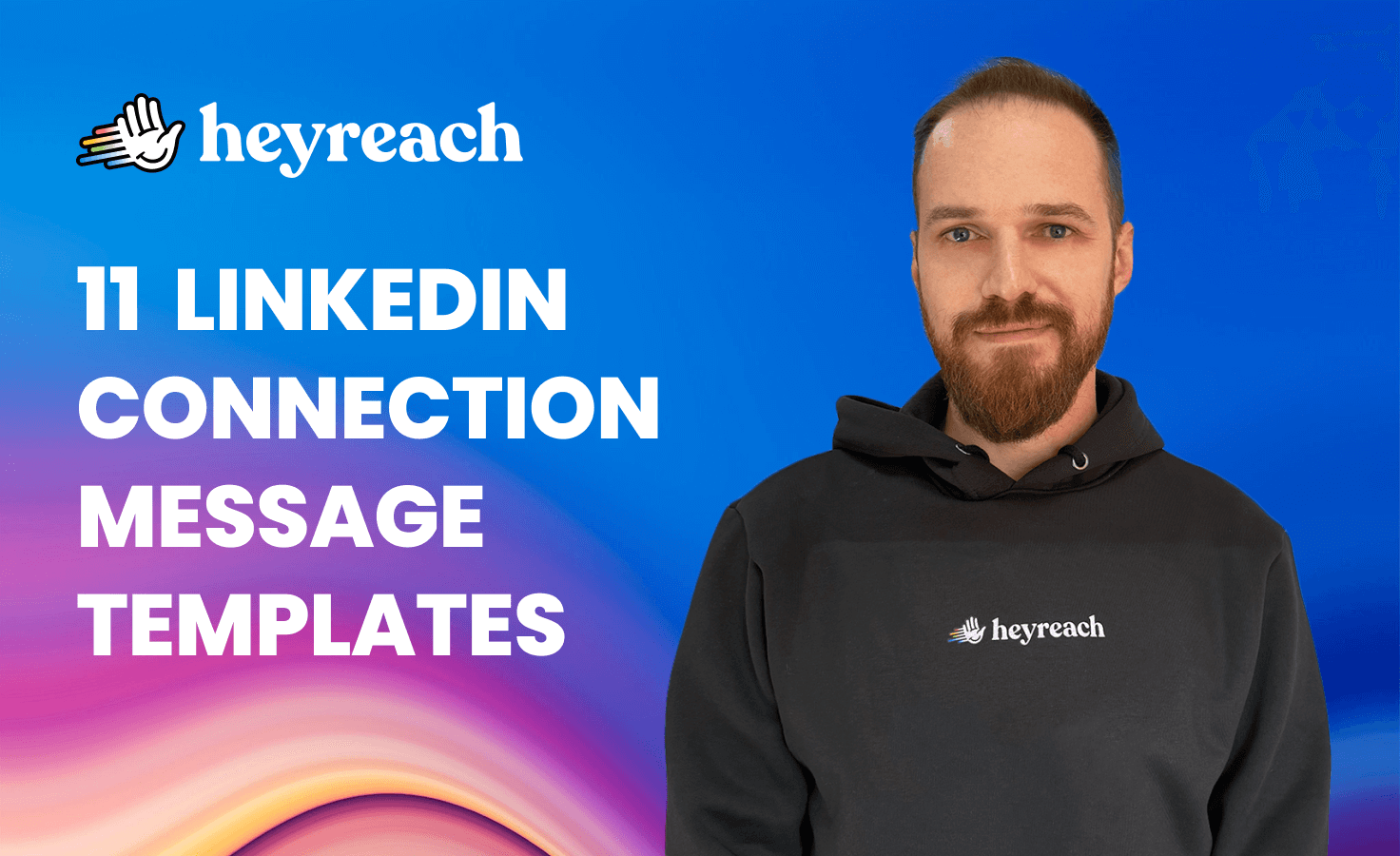 11 LinkedIn connection message templates that people actually accept