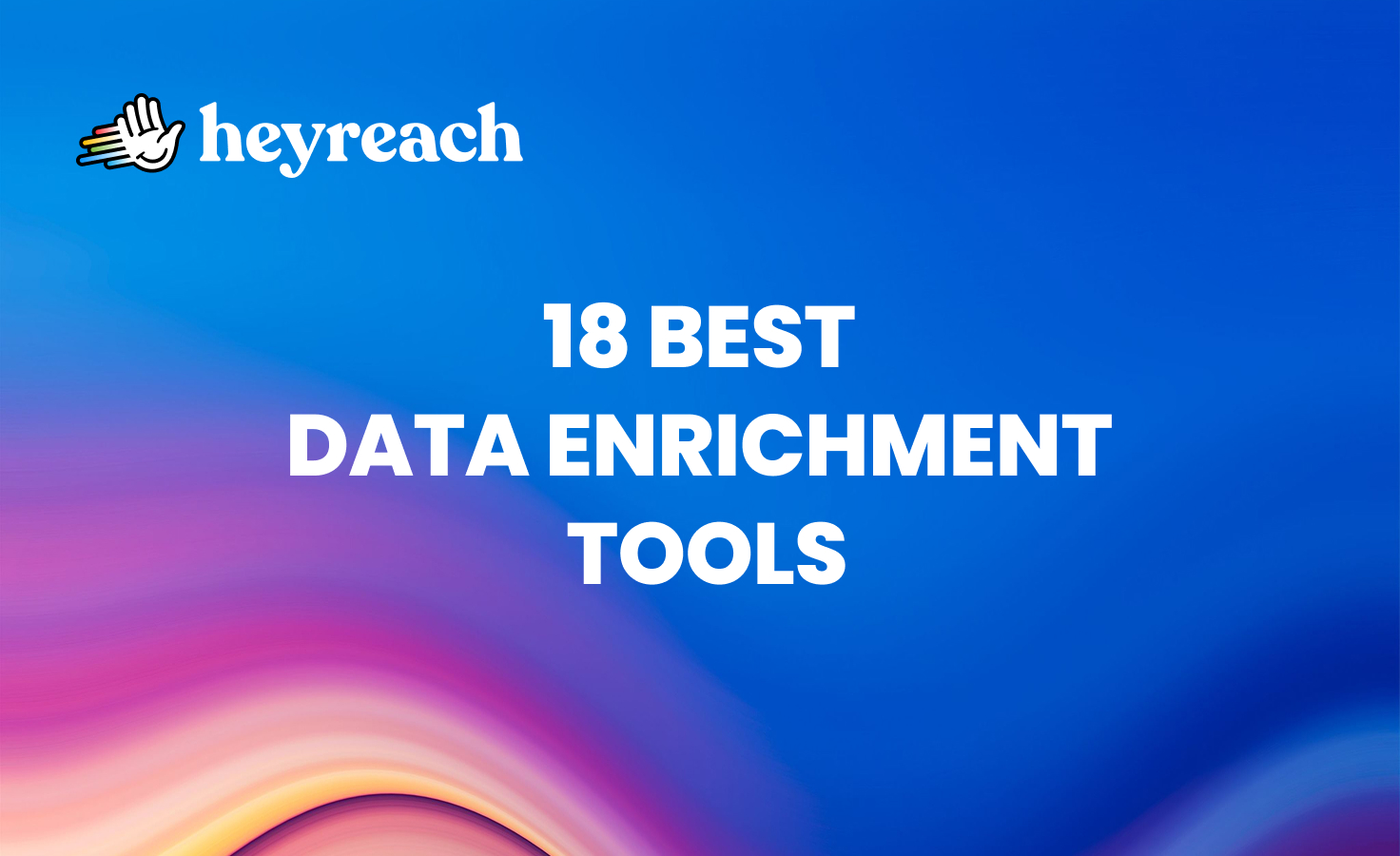 Your CRM is only as good as your data: Best B2B data enrichment tools in 2026