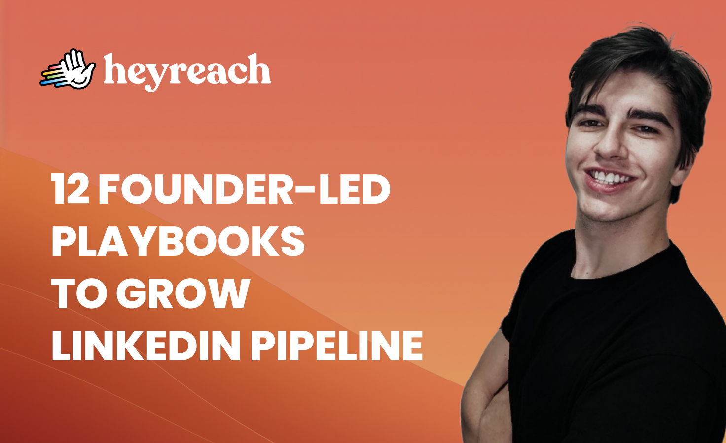 How to grow your LinkedIn network: 12 founder-led plays + Toolkit