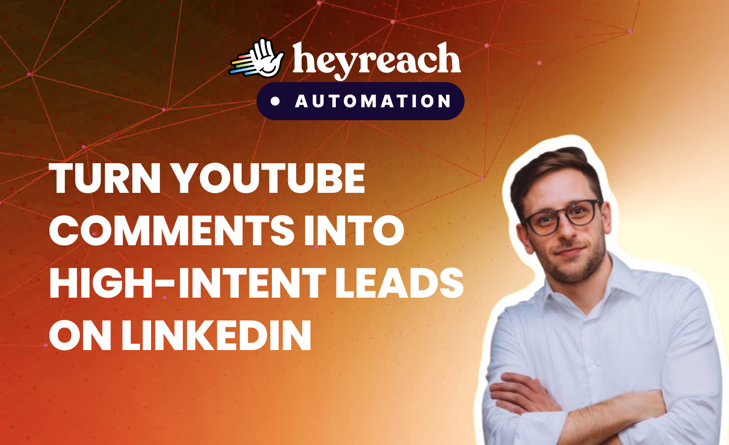 YouTube lead generation: How to turn comments into high-intent LinkedIn leads