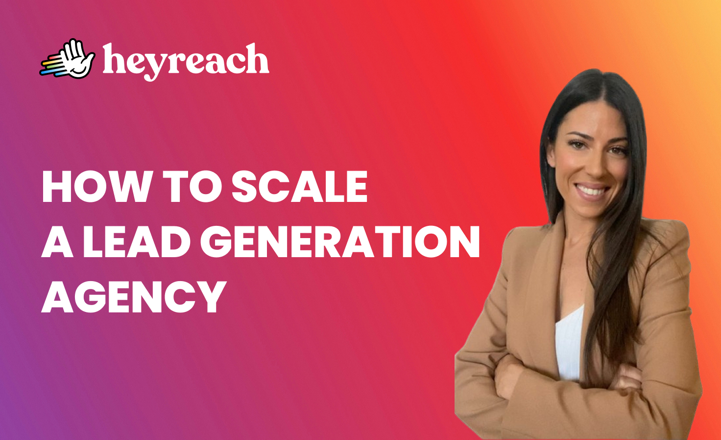 How to scale a lead generation agency: From LinkedIn outreach to allbound