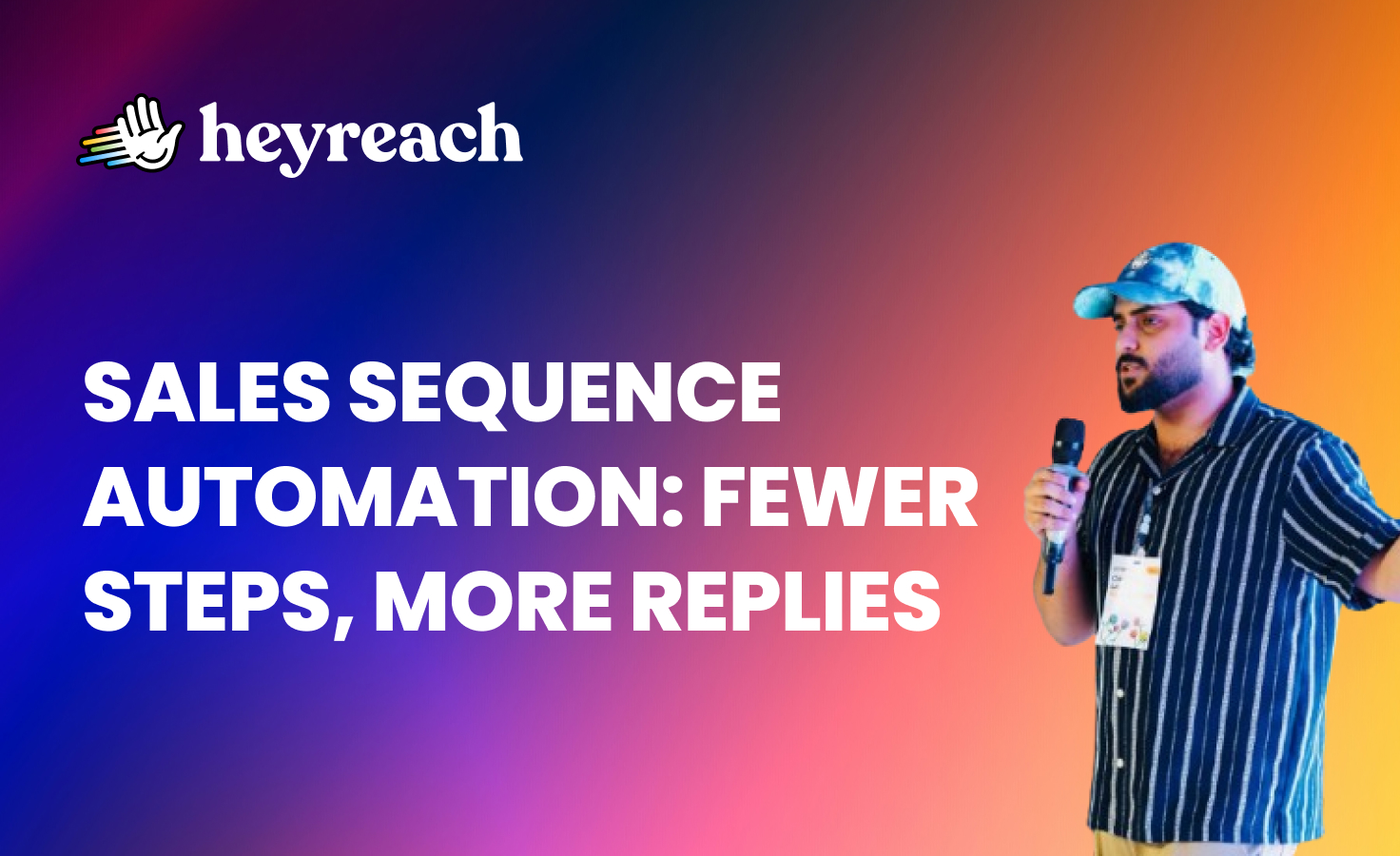 Sales sequence automation: Fewer steps, more replies
