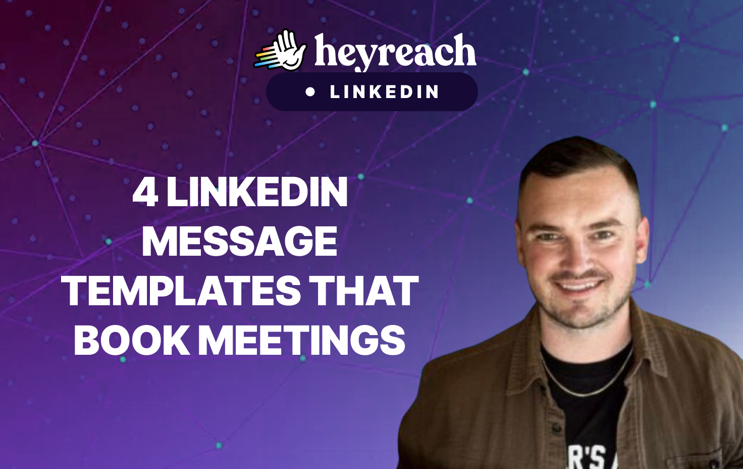 4 LinkedIn message templates that book meetings (message market fit framework)
