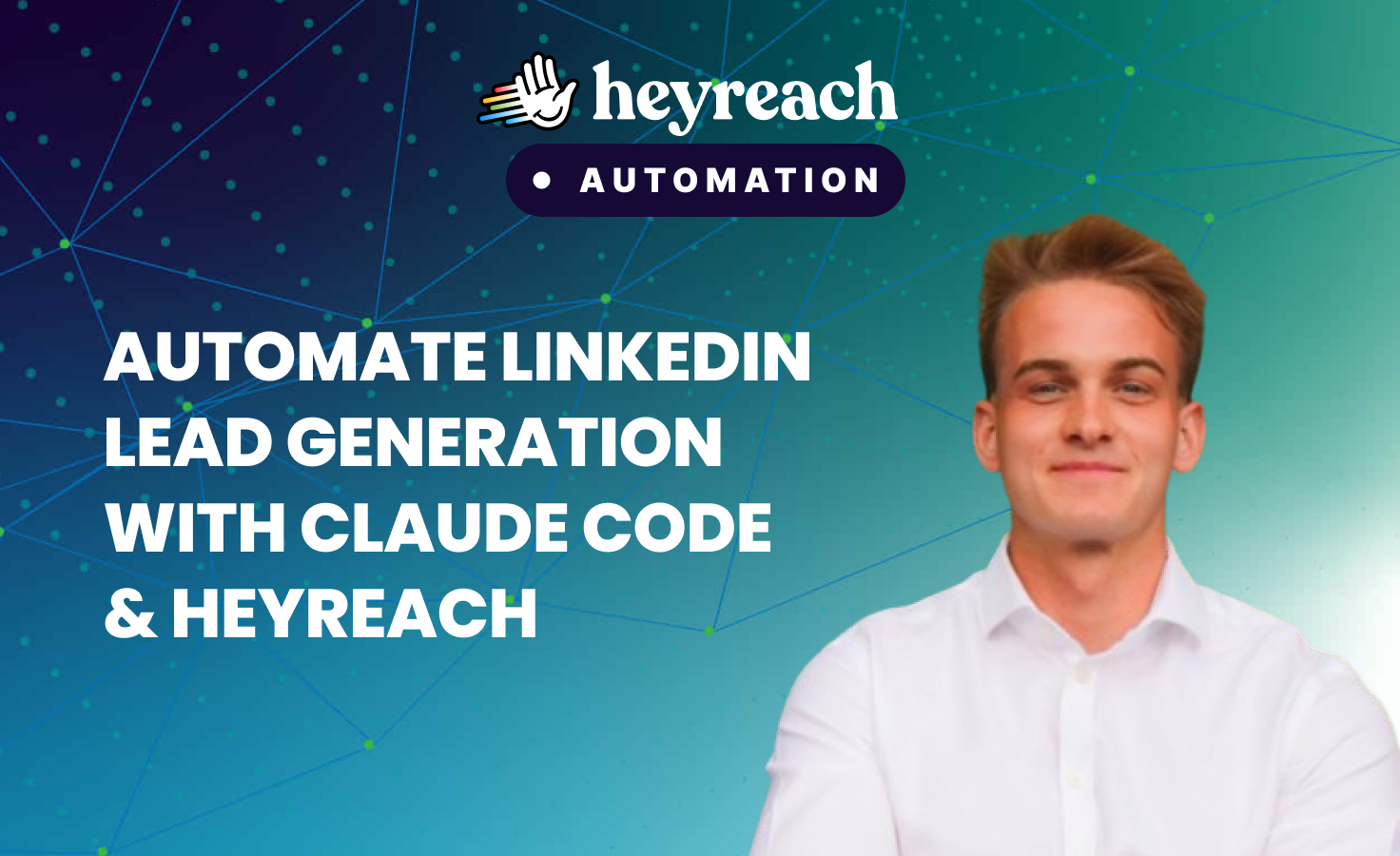 How to automate LinkedIn lead generation with Claude Code and HeyReach