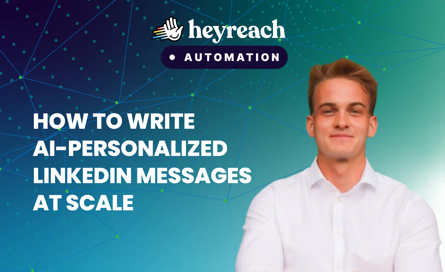 How to write AI-personalized linkedin messages at scale