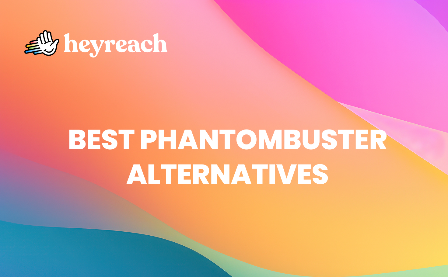PhantomBuster alternatives: A decision guide for data, workflows, and outreach