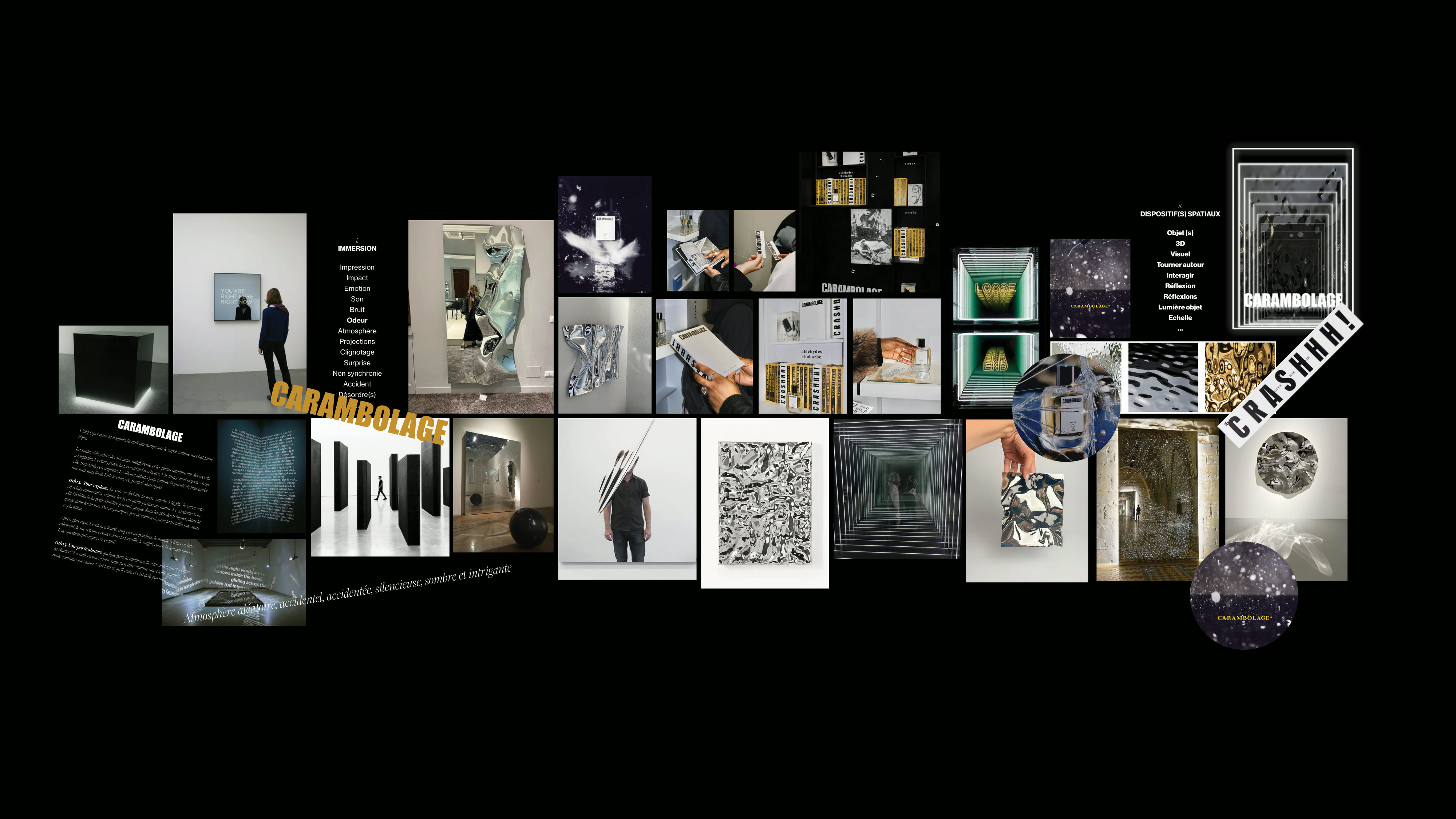 Planche d'inspiration Carambolage : immersion, dispositifs spatiaux et matières miroir