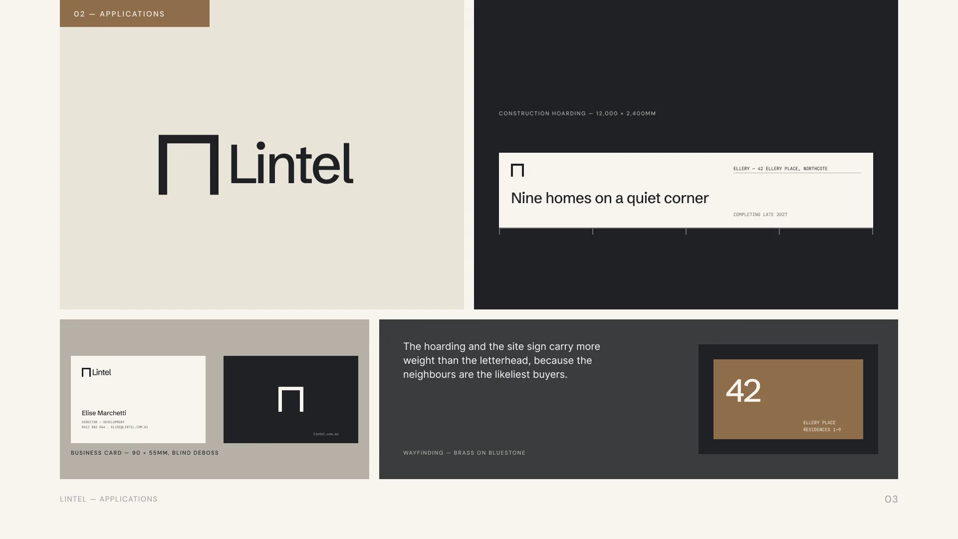 Lintel brand applications: primary lockup, construction hoarding, business cards and brass wayfinding sign