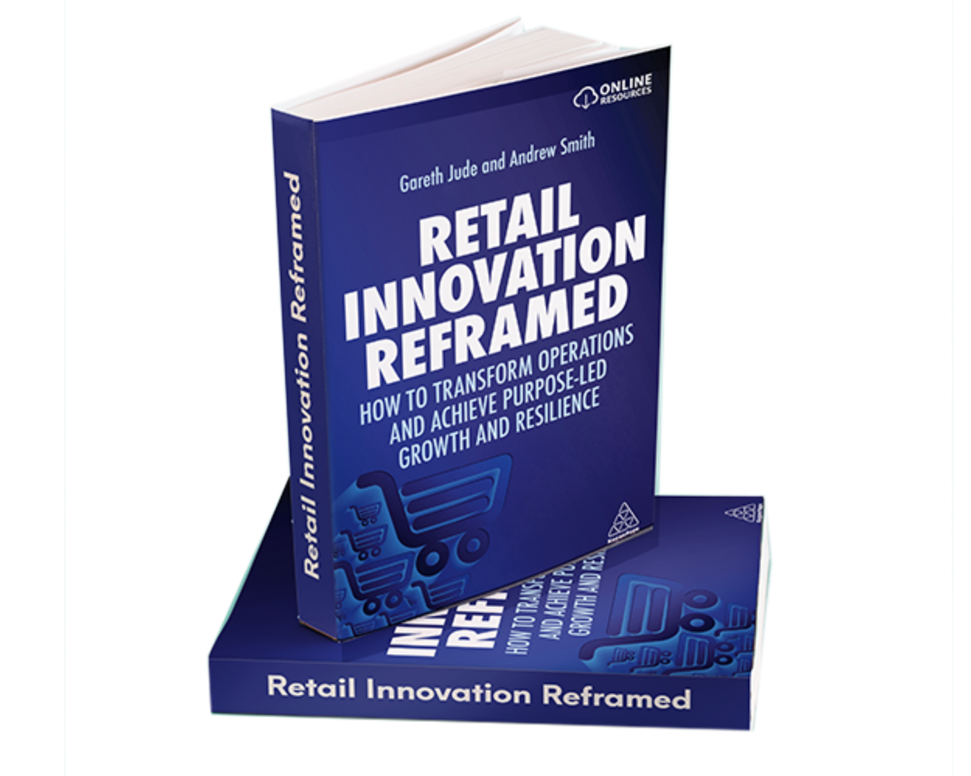 Retail Innovation Reframed, by Gareth Jude and Andrew Smith