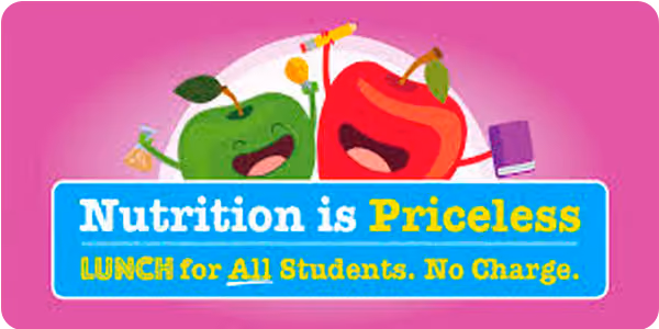 Free lunch available for all students nutrition is priceless