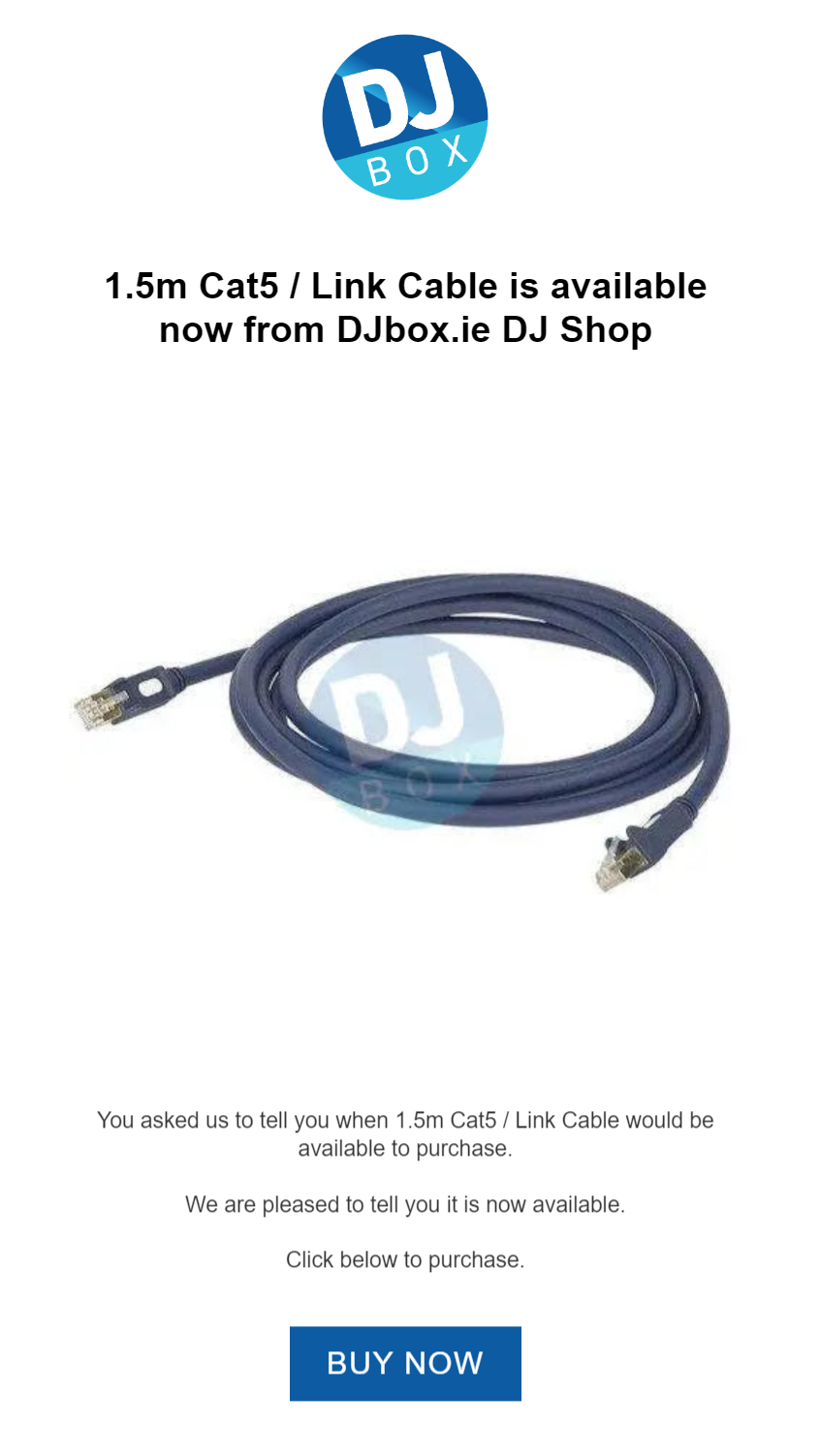 A back in stock email from DJ Box