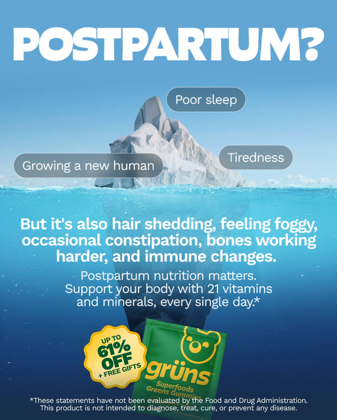 Grüns postpartum ad using an iceberg-style list to show obvious and less visible concerns after birth.