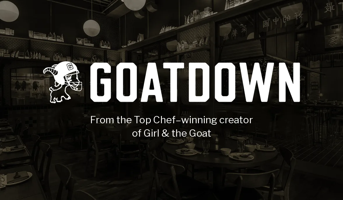 Goatdown. From the Top Chef–winning creator of Girl & the Goat