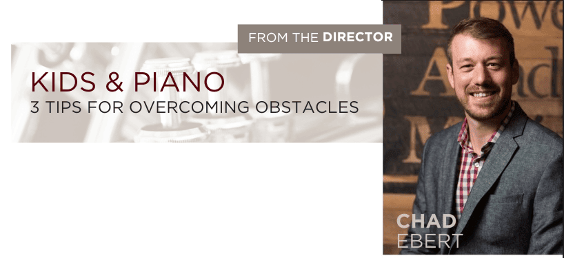 Video thumbnail: Kids and Piano, 3 tips for overcoming obstacles, featuring Chad Ebert