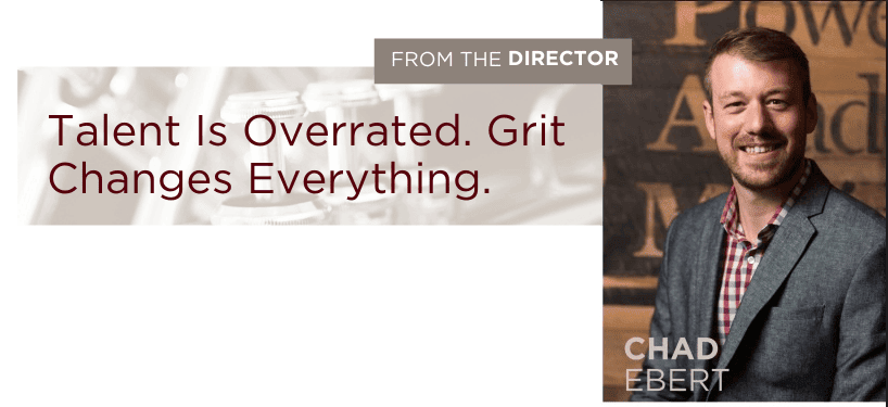 Foundations Music Academy founder Chad Ebert quote graphic: 'Talent Is Overrated. Grit Changes Everything.'